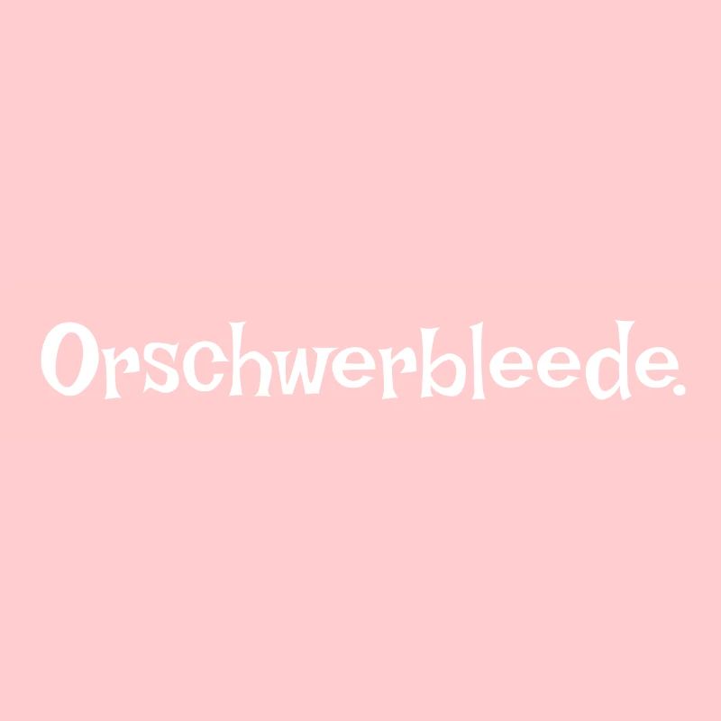 Orschwerbleede Saxon saxon dialecte Ossi