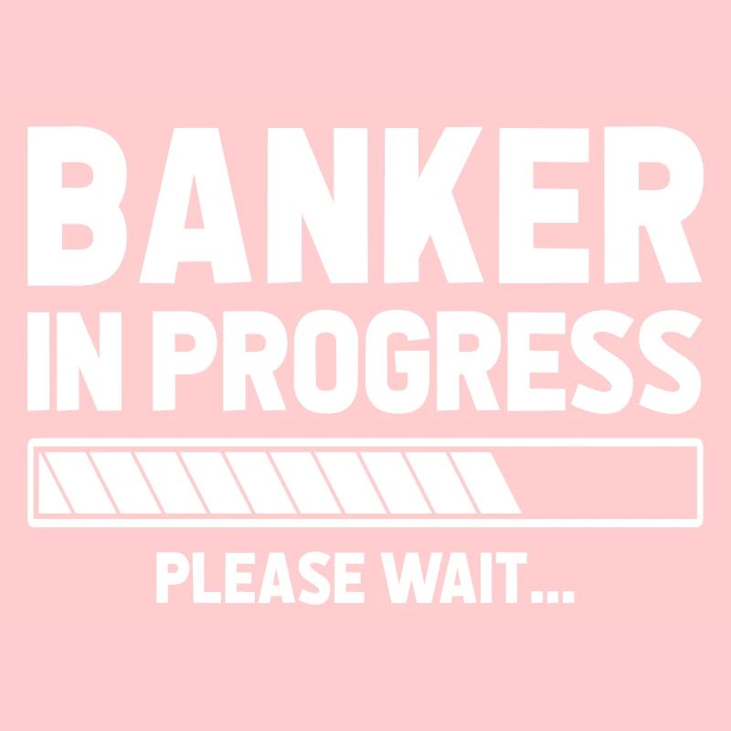 Banker In Progress Please Wait Bookkeeper Finance