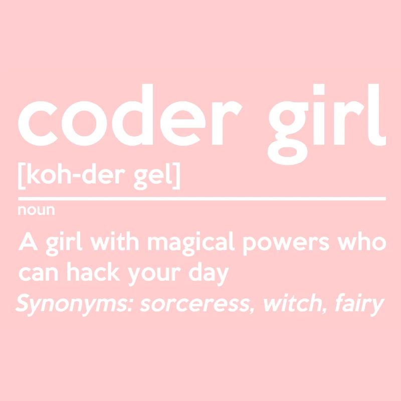 Coding Girl Definition Noun Software Developer Pro