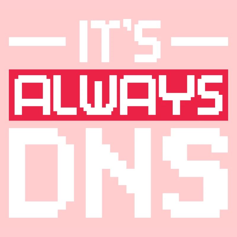 It's Always DNS Network Admin