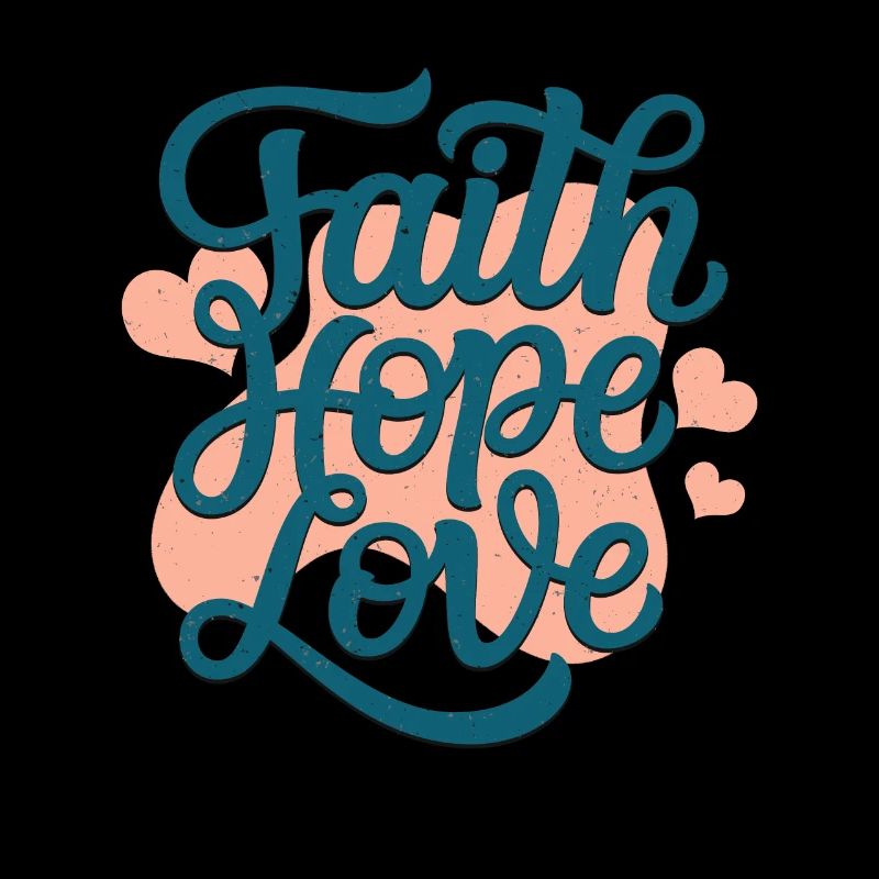 Glaube Hoffnung Liebe