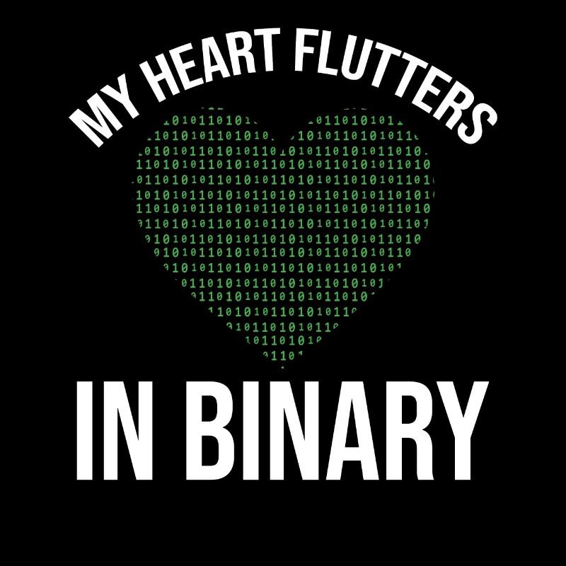 My Heart Flutters In Binary Programmer Computer