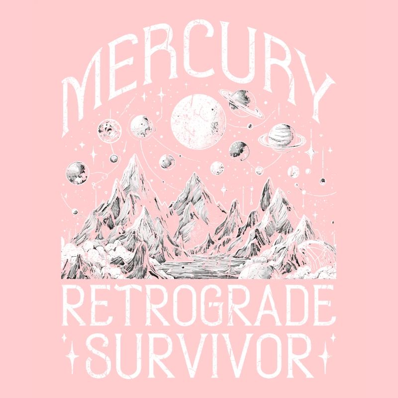 Mercury Retrograde Survivor