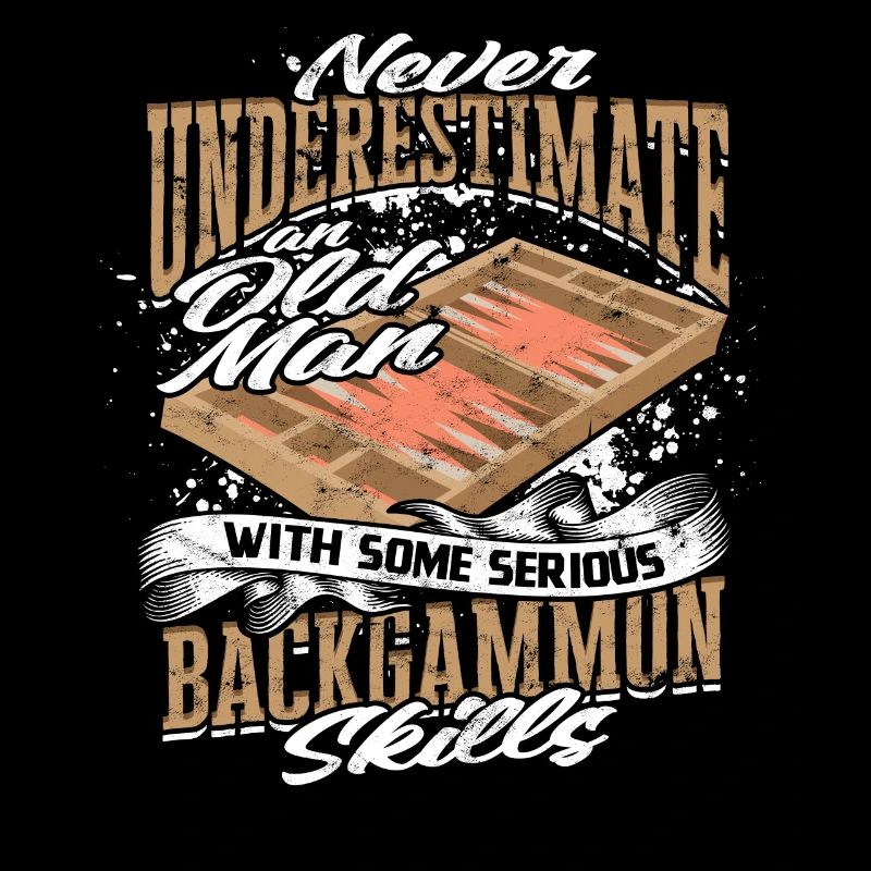 Never Underestimate An Old Man Backgammon