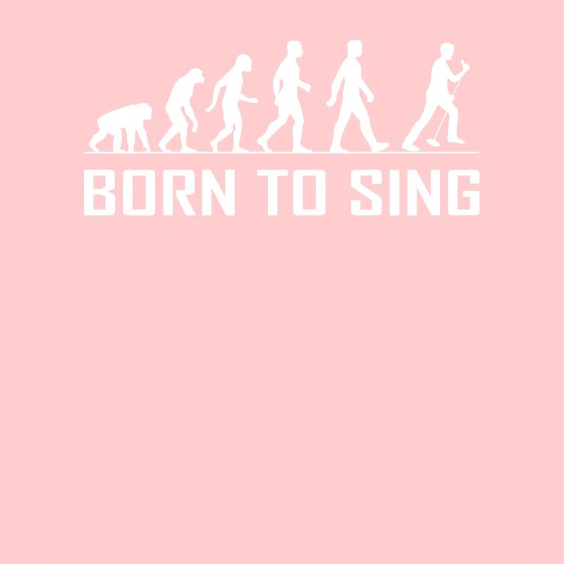 Evolution Singer Born To Sing Karaoke Gift
