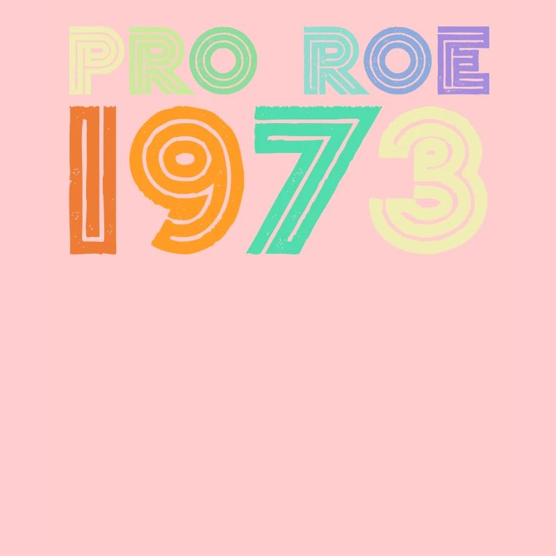 Pro Roe 1973