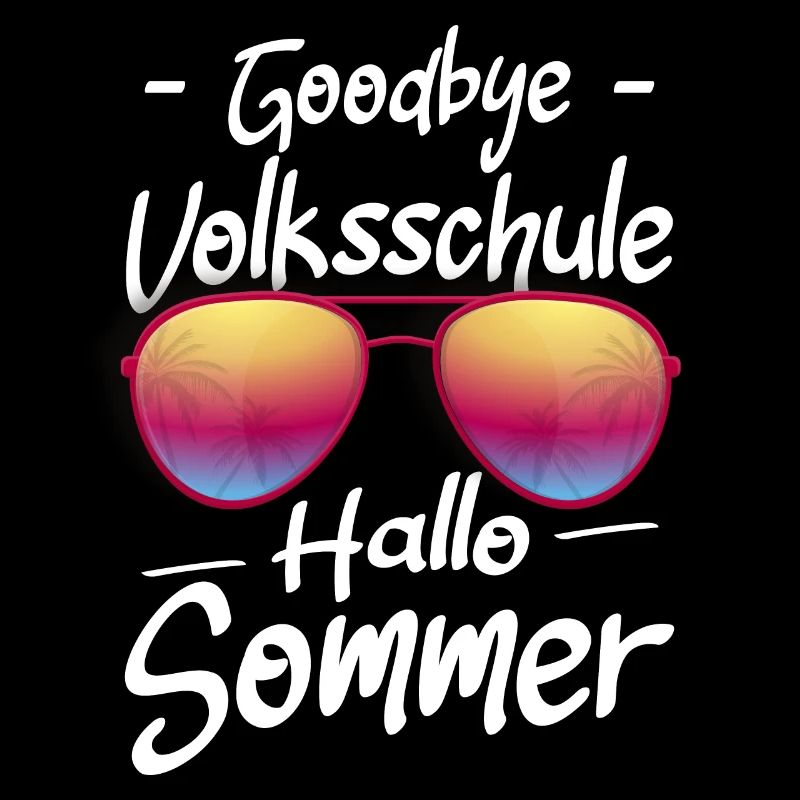 Goodbye Volksschule Hallo Sommer Schulabschluss