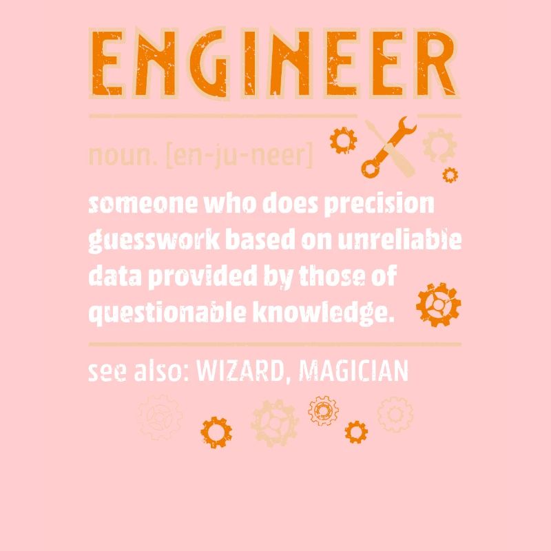 Engineer Definition Funny Engineering Nerdy Scienc