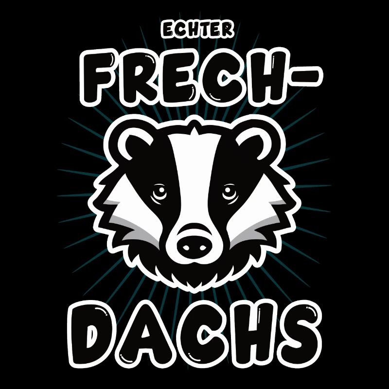 lustiges echter Frechdachs Design