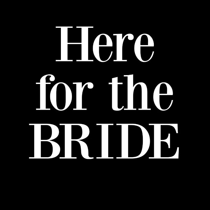 here for the bride