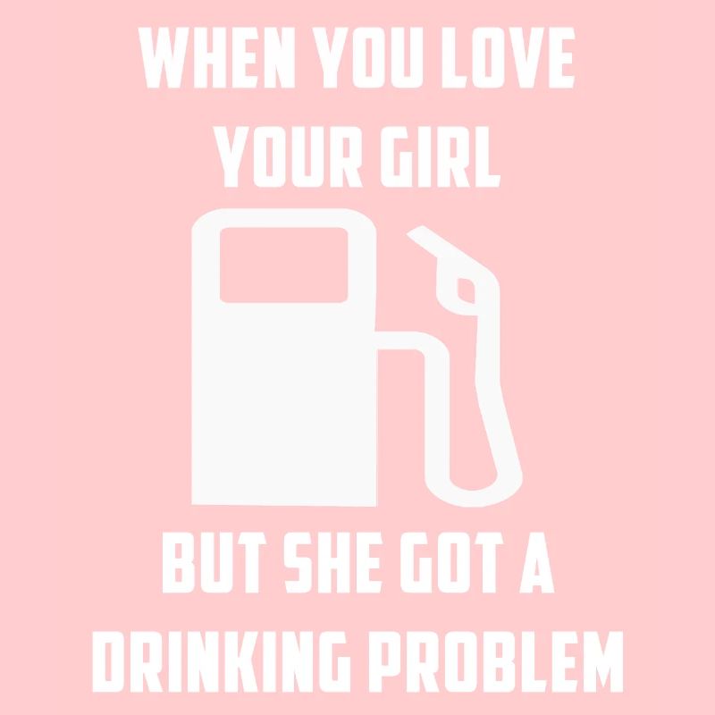 Drinking Problem Lustige Auto Sprüche Tuning Love