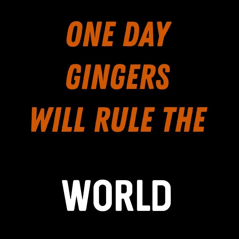 Ginger World Domination Halloween Statement