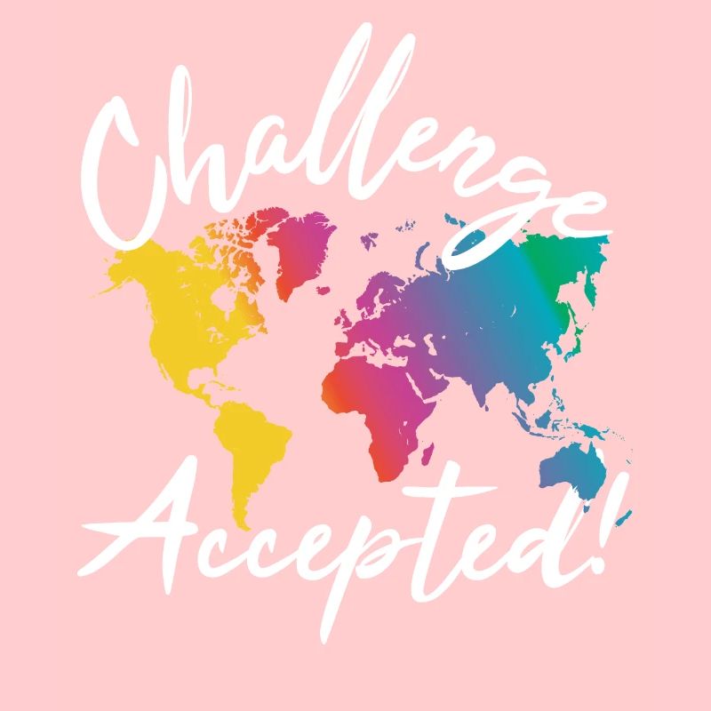 Challenge Accepted World Traveler