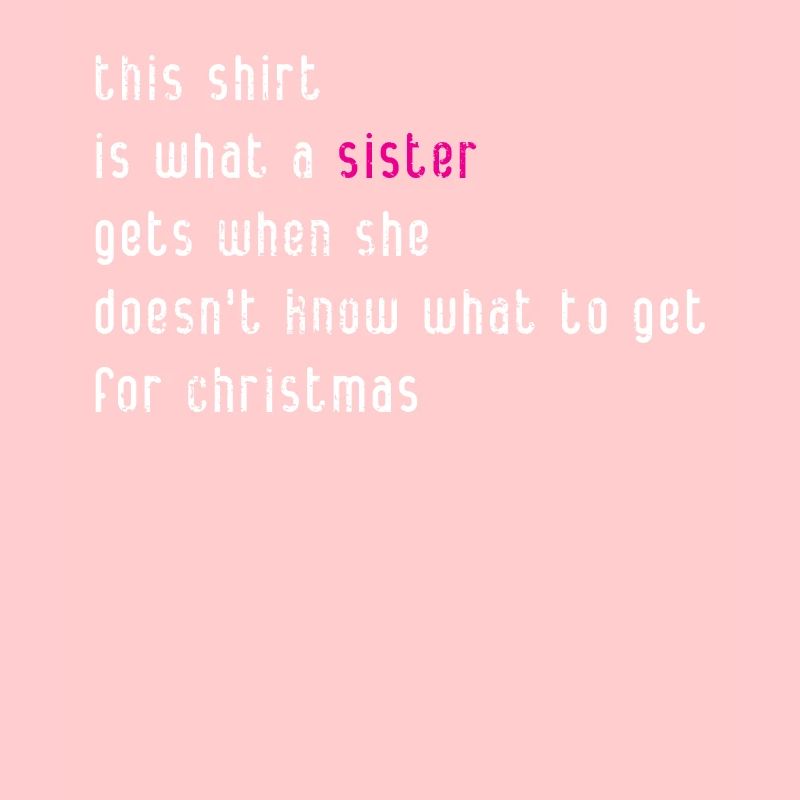 Schwester Weihnachtsgeschenk