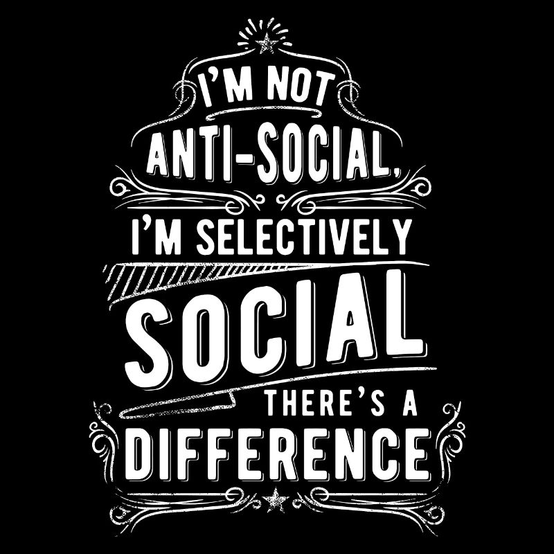 Unsocial Antisozial Menschen Statement