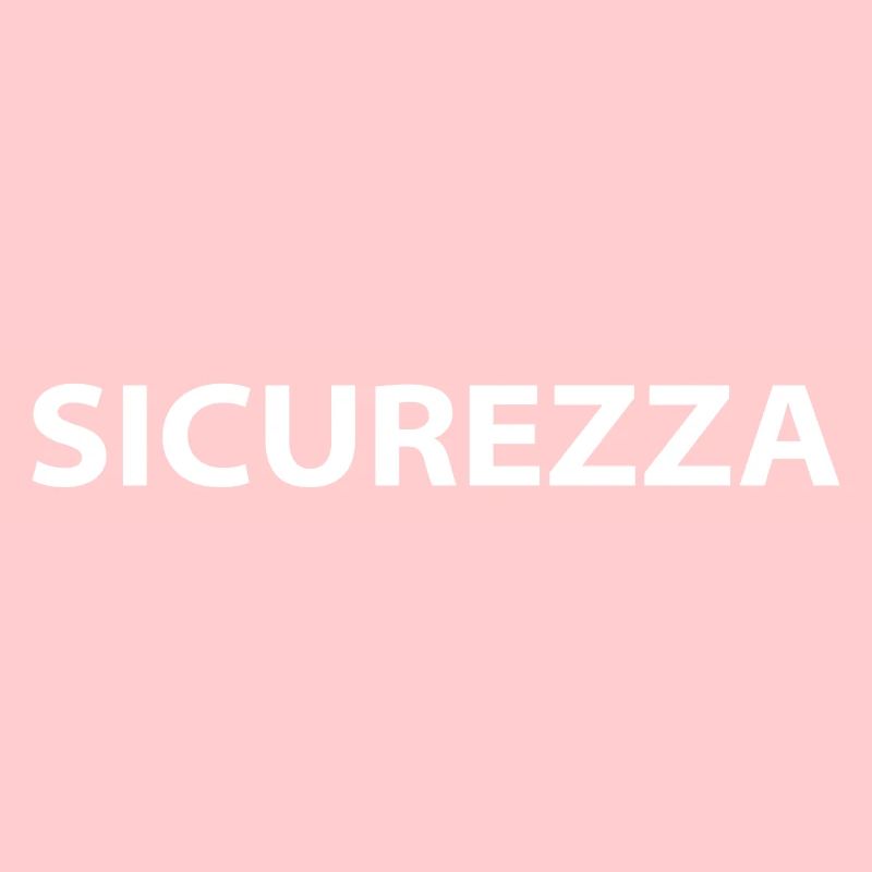 SICUREZZA "Sécurité" en italien