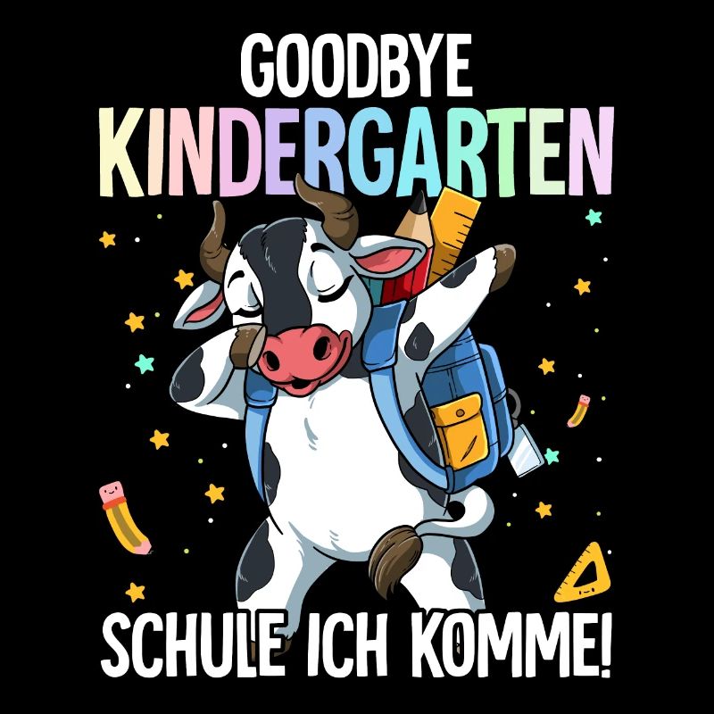 Goodbye Kindergarten Schule Ich Komme Einschulung
