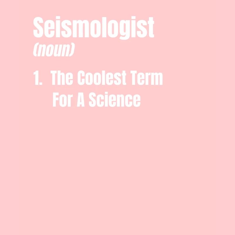 Seismologe (substantiv) 1. Der Coolste Begriff