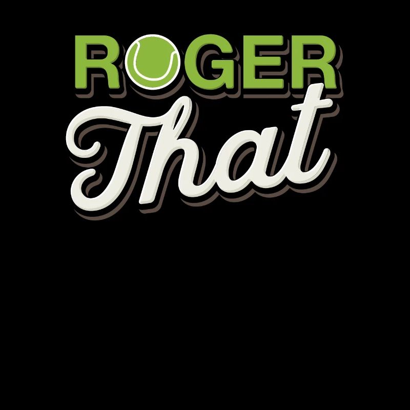 Roger that tennis