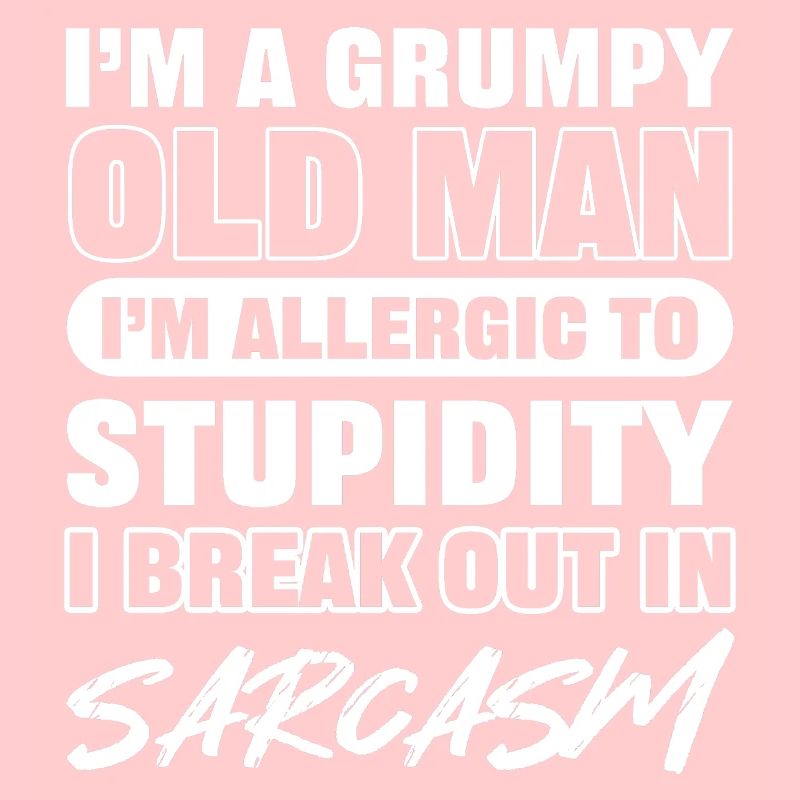 Grumpy Old Man Sarcastic Person Gift