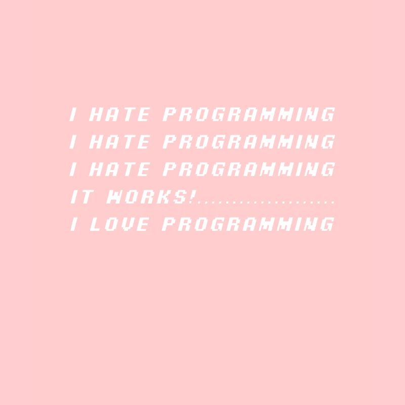 I Hate Programming
