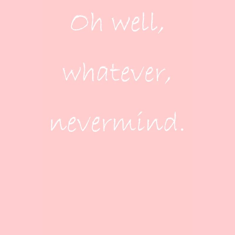 Oh, whatever, nevermind.