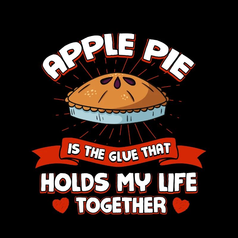 Apple pie keeps my life together Funny building
