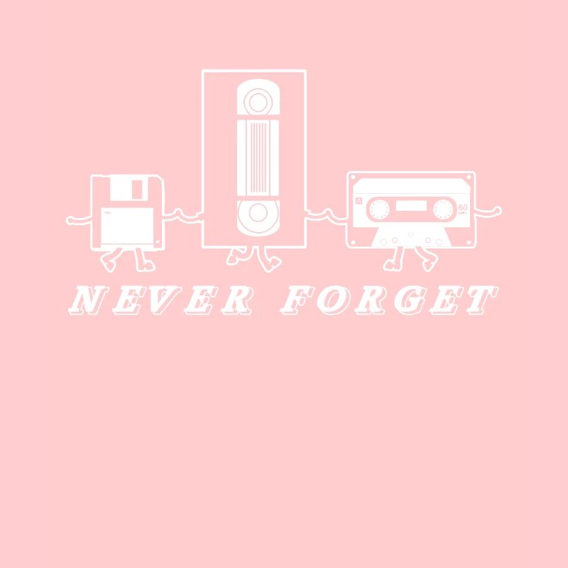 Never forget Kassette Kassetterekorder Disketten