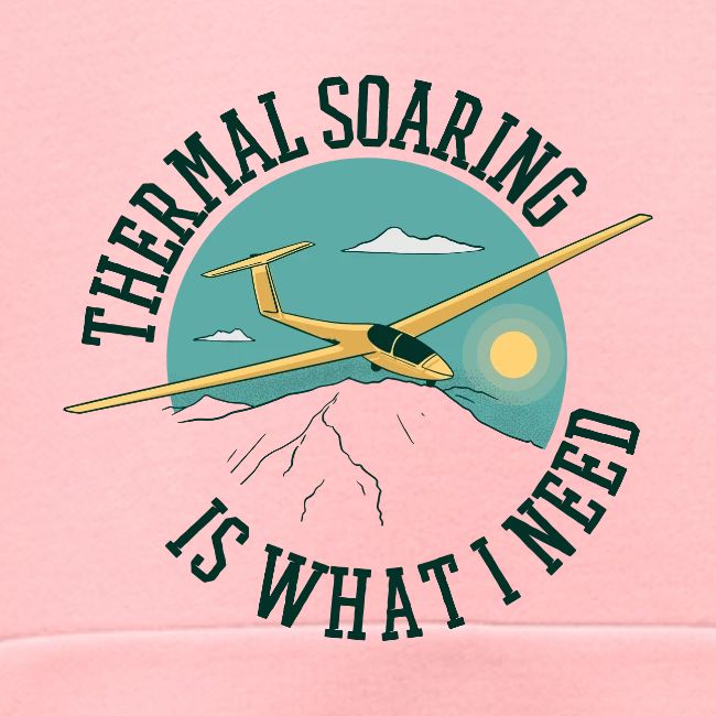 Thermal Soaring Is What I Need