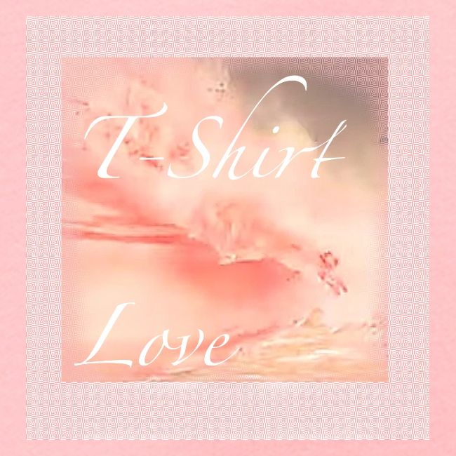 T Shirt Love
