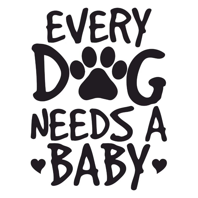 Every Dog Needs A Baby Onesie