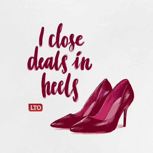 I close deals in heels
