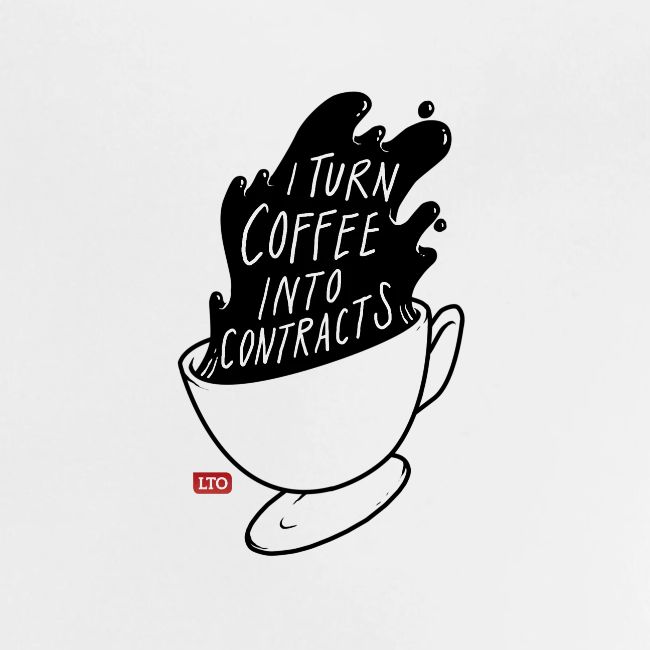 I turn coffee into contracts