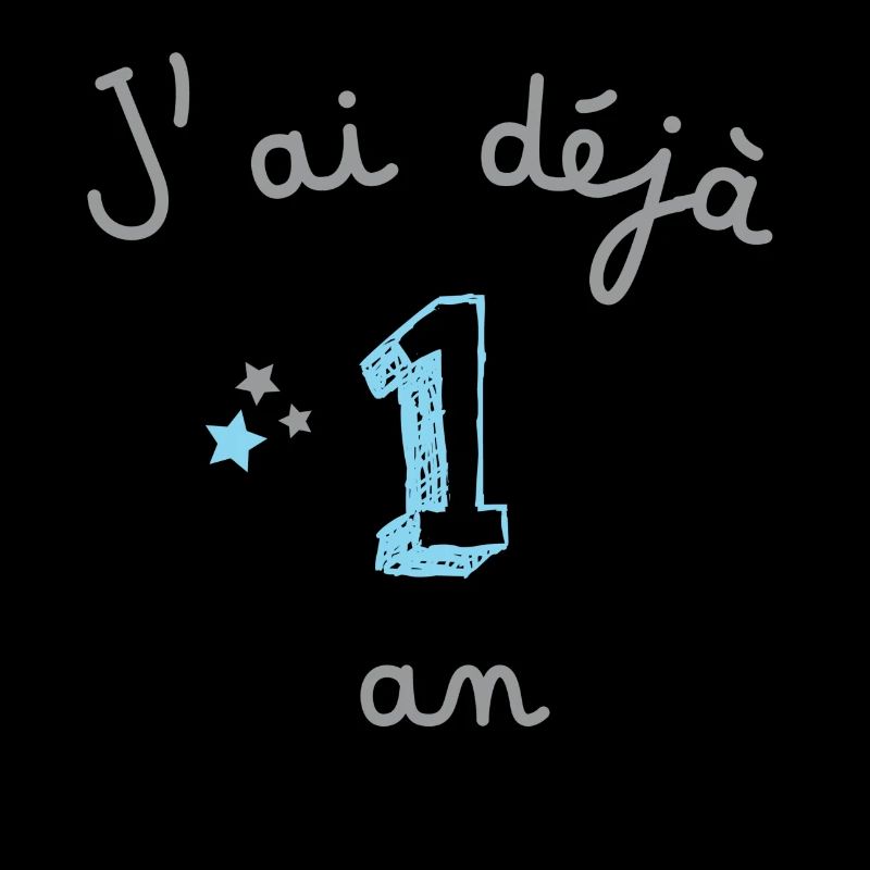 J'ai déjà un an
