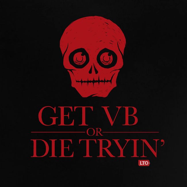 Get VB or die tryin'