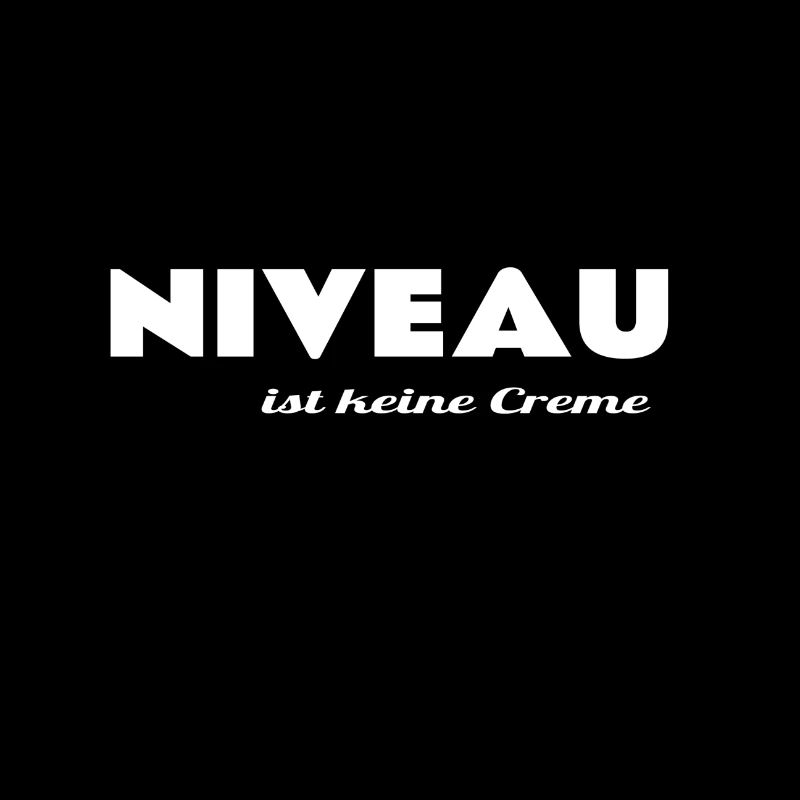 Niveau hat nicht Jeder,Geschenkidee