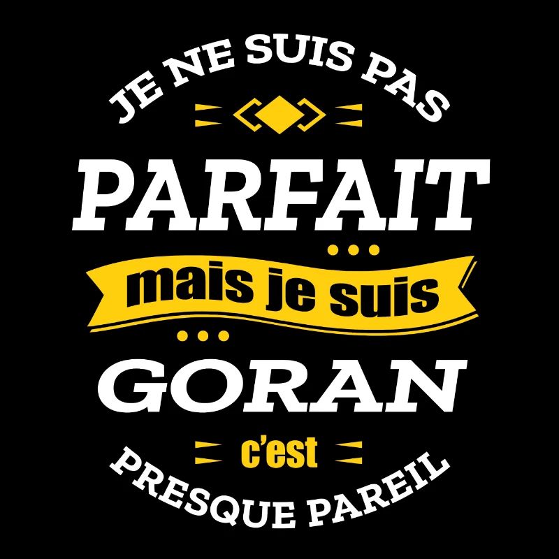GORAN PARFAIT - PRENOM GORAN