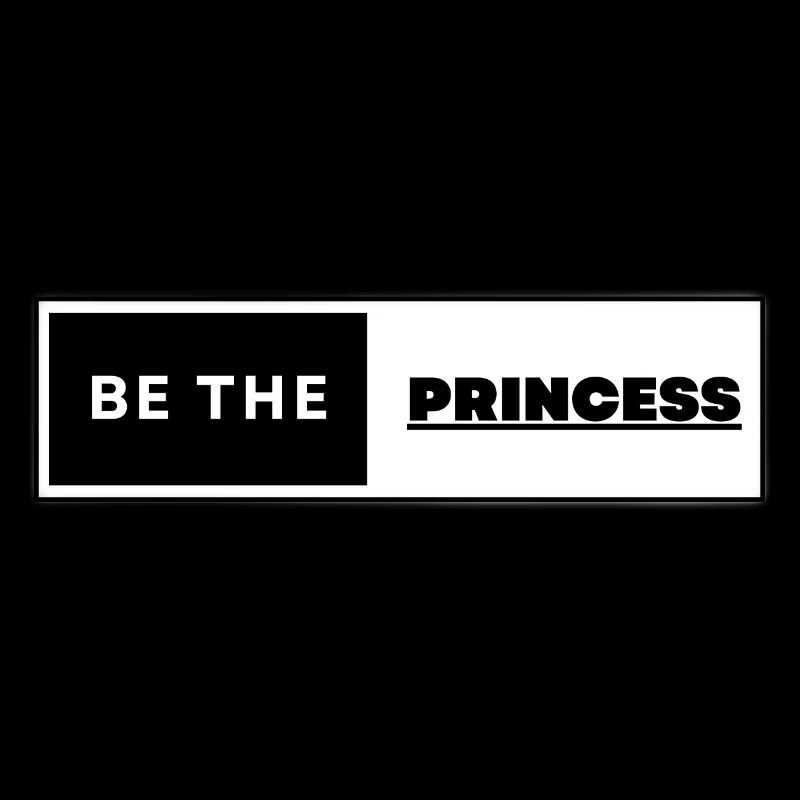 Be The Princess
