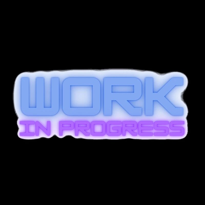 Work in progress