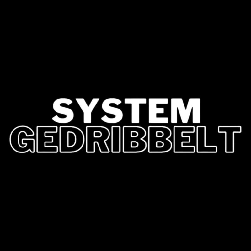 System gedribbelt