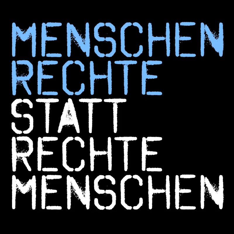 Menschenrechte statt rechte Menschen