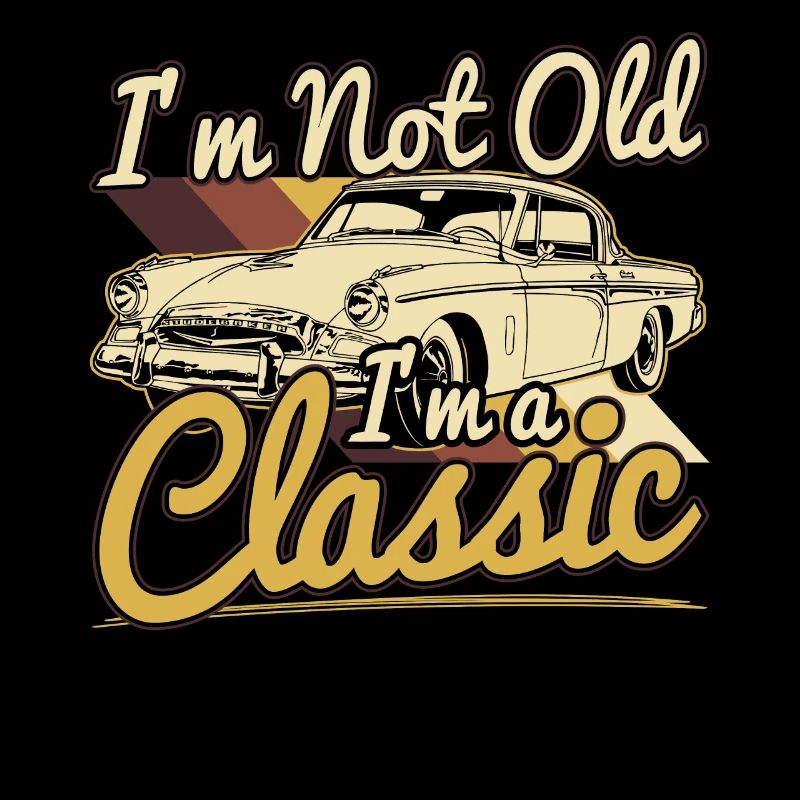 Retro Geburtstag Automobile I'm Not Old Geschenk