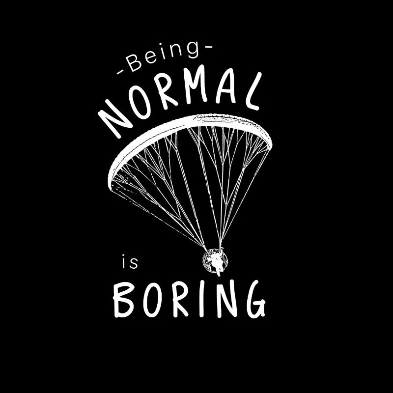 Being Normal is Boring Paramotor