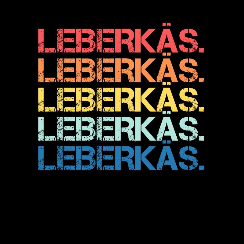 LEBERKÄS FARBIG COOL LEBERKÄSE GESCHENK IDEE BUNT