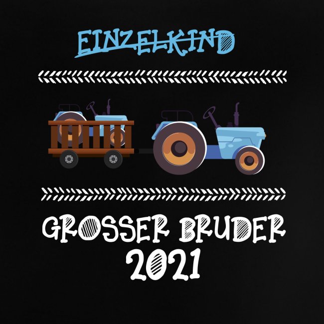 Grosser Bruder Traktor Shirt 2021