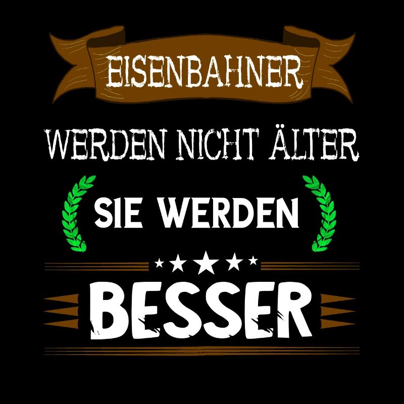 Eisenbahner Werden Nicht Älter Sie Werden Besser