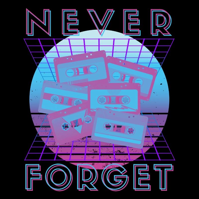 Never Forget Retro 80s 90s Nostalgia
