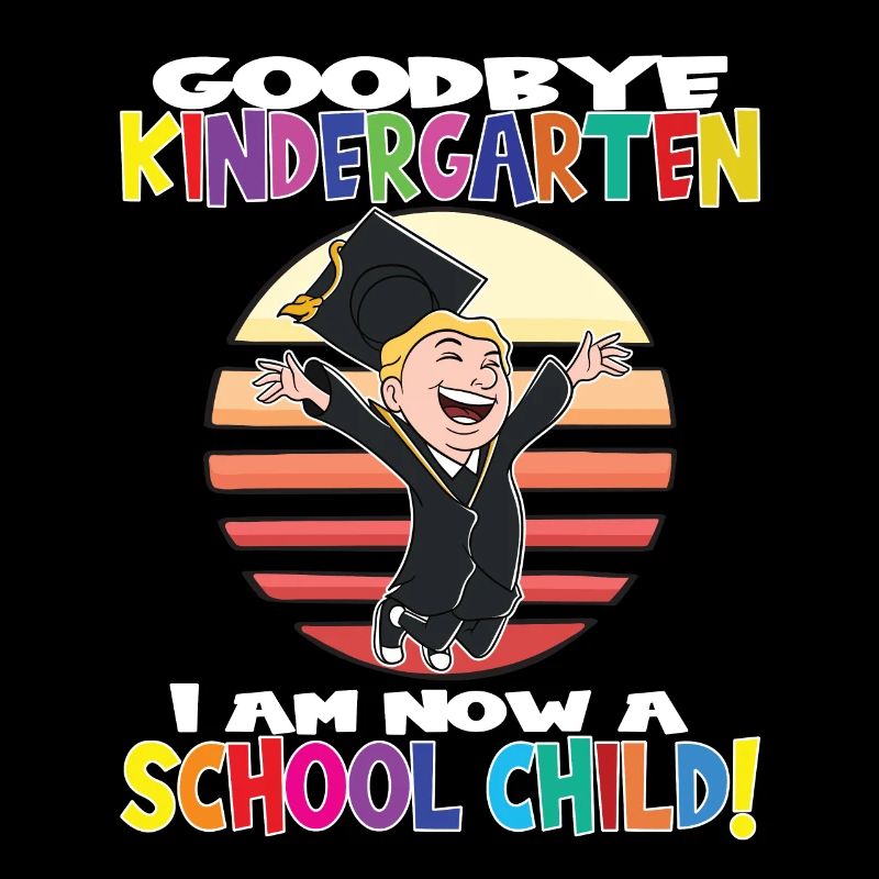 Goodbye Kindergarten I Am A Schoolchild Now!