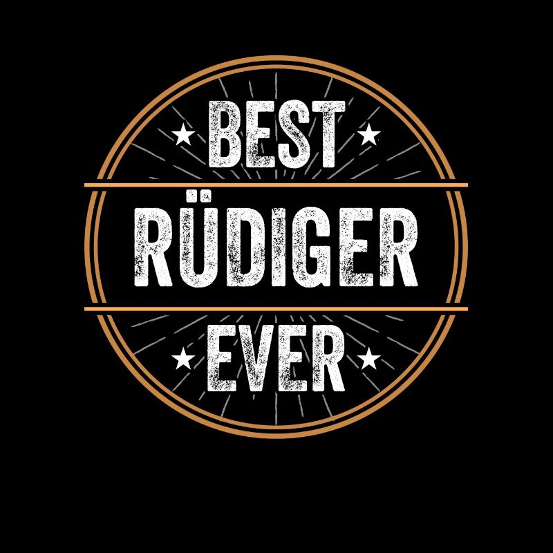 Best Rüdiger Ever First Name Name Gift