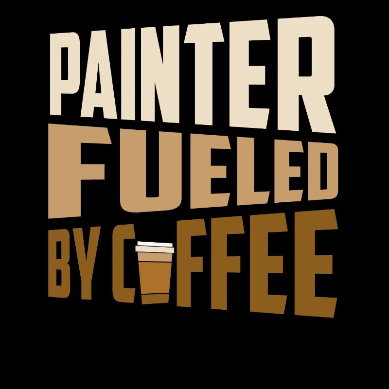 Painter Fueled By Coffee Profession Job